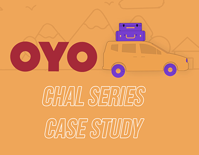 Oyo Rooms | Chal Series | Effies Case Study