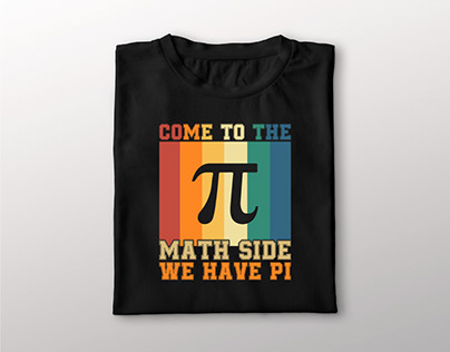 Come to the math side we have pi t shirt design print
