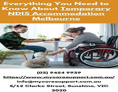About Temporary NDIS Accommodation Melbourne