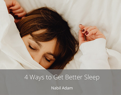 4 Ways to Get Better Sleep
