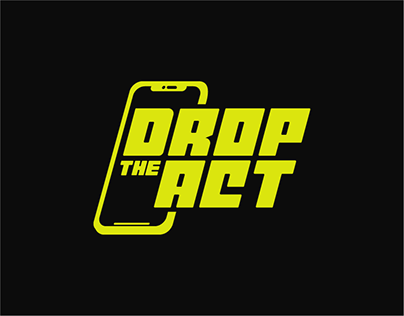 Drop The Act: A Social Good Ad Campaign