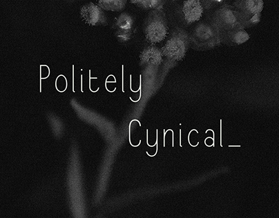 Politely Cynical Typeface