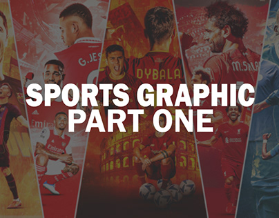 Sports Graphic _Part one