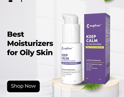 Best Moisturizers for Oily Skin - Euphor