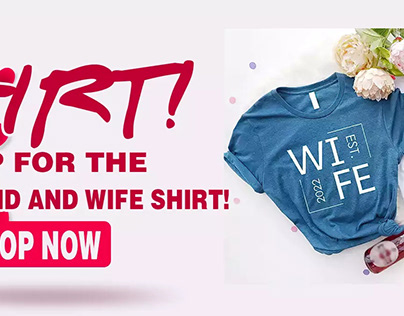 Husband and Wife Shirts