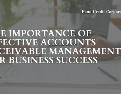 Effective Accounts Receivable Management for Businesses
