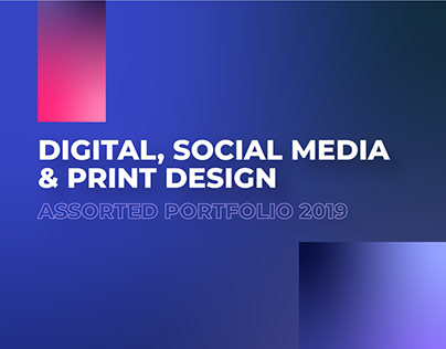 Digital, Social Media & Print Design (Assorted 2019)