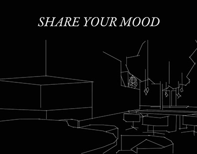 SHARE YOUR MOOD