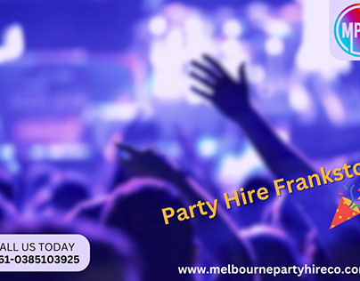 Discover Party Hire Services in Frankston