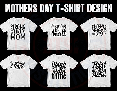 Mother's Day Svg T Shirt Design