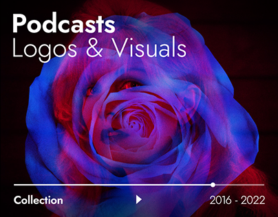 Podcasts Logos & Visuals: 2016-2022