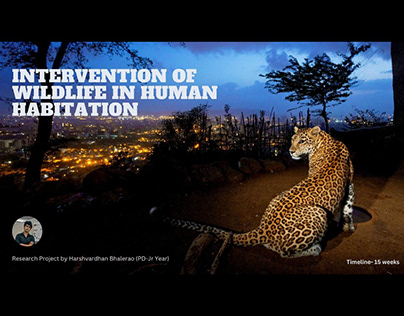 RESEARCH:- Intervention of Wildlife in Human Habitation