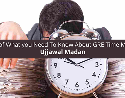 The Basics of What you Need To Know About GRE Time