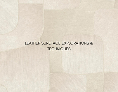 Leather Surface Explorations & Techniques
