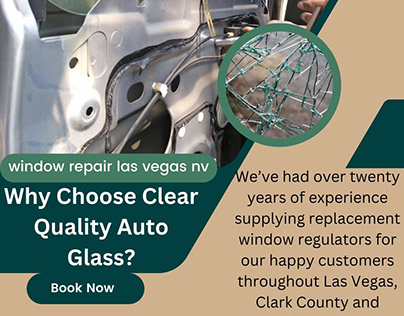 Choose Clear Quality Auto Glass for Window Repair