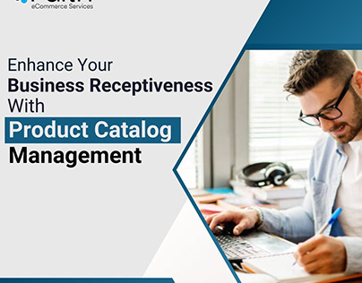 Enhance Your Business With Product Catalog Management