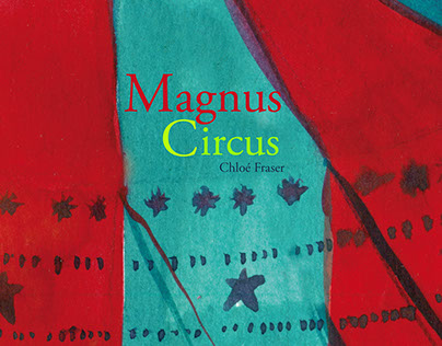 Magnus Circus - album jeunesse - 32 pages
