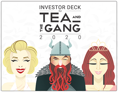 Investment Deck for "Tea And The Gang"