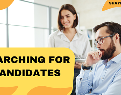 Searching For Candidates