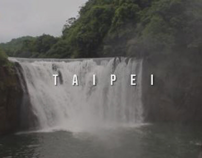 TAIPEI | TAIWAN | TRAVEL VIDEO |