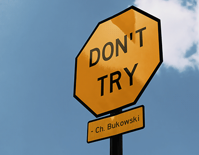 Don't Try - Stop sign