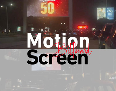 Billboard Motion Screen