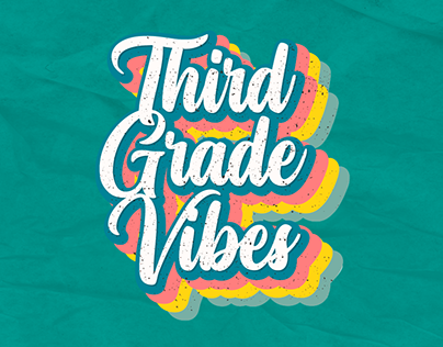 Third Grade Vibes