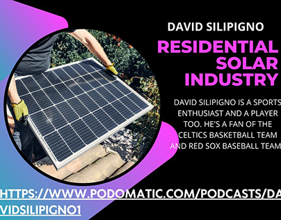 David Silipigno - Residential Solar Industry