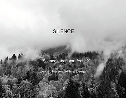 Project thumbnail - Silence...can you feel it? // Storytelling Project