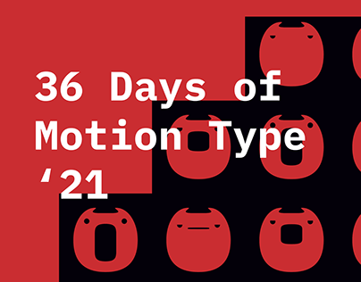 36 Days of Motion Type 21