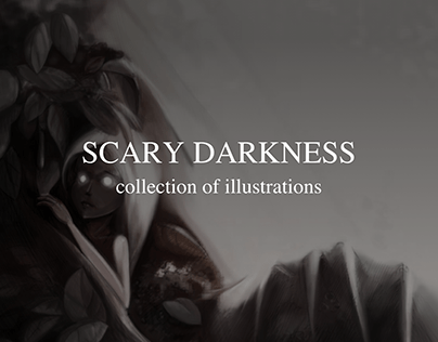 SCARY DARKNESS Collection of illustrations