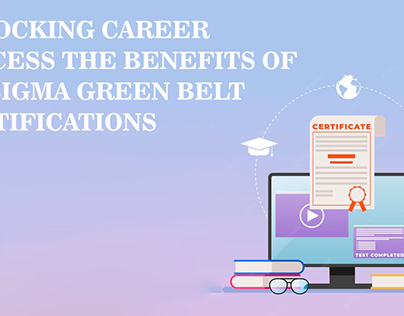 The Benefits of Six Sigma Green Belt Certifications