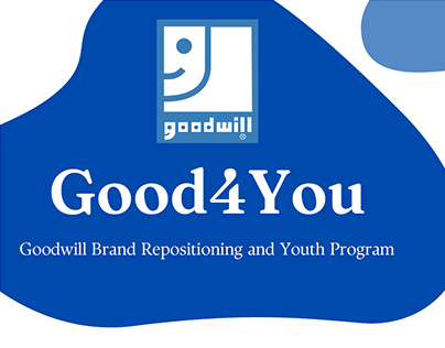 Goodwill Brand Repositioning and Youth Program