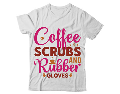 OFFEE SCRUBS AND RUBBER GLOVES