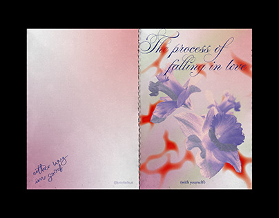 The process of falling in love (with yourself); a ZINE