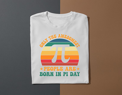 Only the awesomest people are born on pi day t shirt