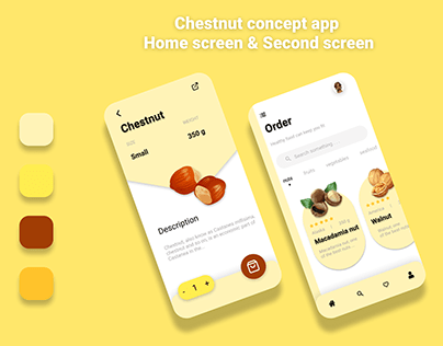 Chestnut concept app Home screen & Second screen