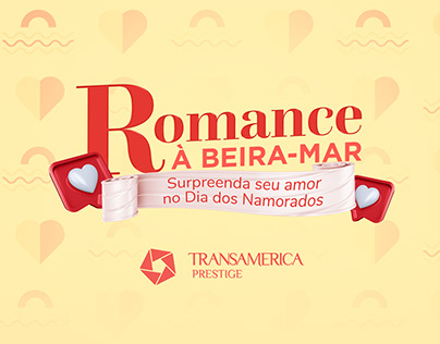 Campanha Dia dos Namorados | Transamerica Prestige