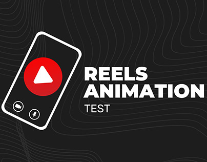 Reels Animation Test