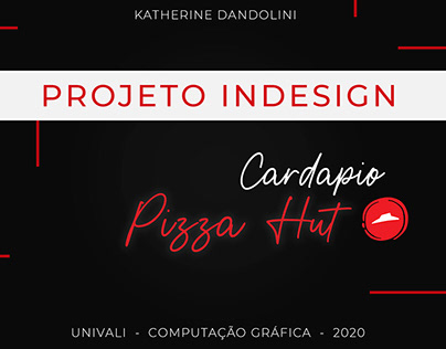 INDESIGN | Cardápio Pizza Hut | UNIVALI