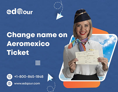 Change name on Aeromexico Ticket