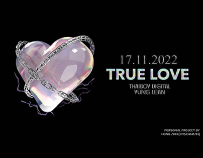 Music Poster: "True Love" by Thaiboy Digital, Yung Lean