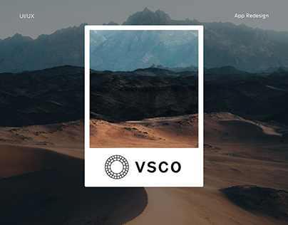 VSCO | App Research & Redesign - UI/UX Case Study