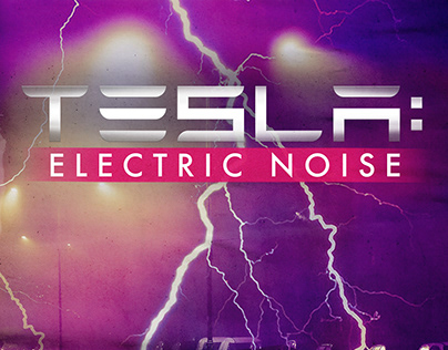 Tesla: Electric Noise