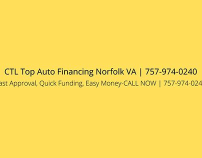 CTL Top Auto Financing Norfolk VA