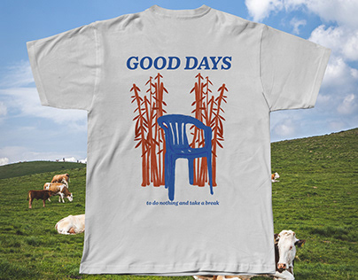 Good Days / T-shirt Design