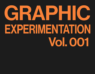 Graphic Experimentation Vol. 001