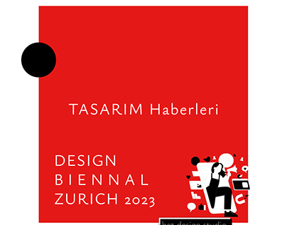 TASARIM Haberleri-Design Biennal Zurich