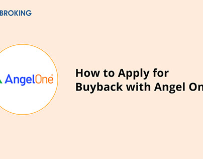 How To Apply For Buyback In Angel One?
