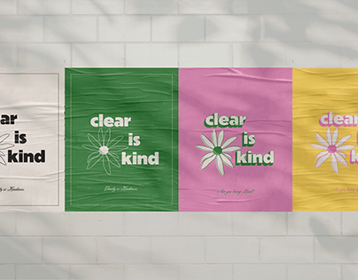 Clear is Kind Posters